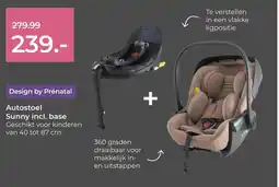 Prenatal Autostoel Sunny incl. base aanbieding