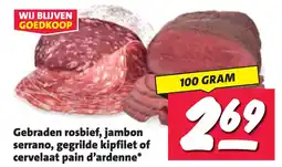 Nettorama Gebraden rosbief, jambon serrano, gegrilde kipfilet of cervelaat pain d'ardenne aanbieding