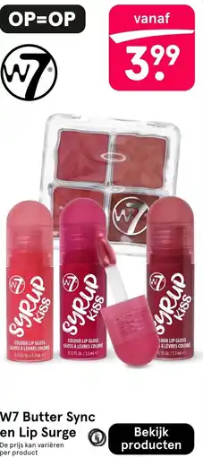 Etos W7 Butter Sync en Lip Surge aanbieding