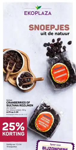 Ekoplaza CRANBERRIES OF SULTANA ROZIJNEN aanbieding