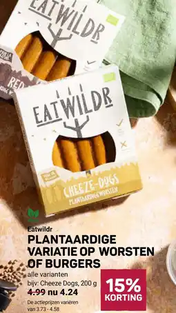 Ekoplaza Eatwildr PLANTAARDIGE VARIATIE OP WORSTEN OF BURGERS aanbieding