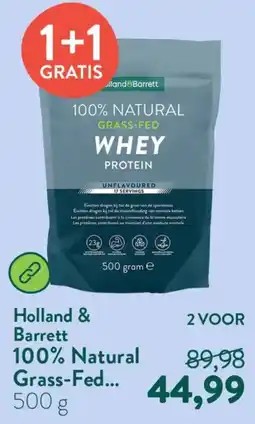 Holland & Barrett Holland & Barrett 100% Natural Grass-Fed Whey Protein aanbieding