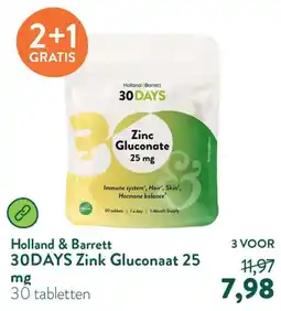 Holland & Barrett Holland & Barrett 30DAYS Zink Gluconaat 25 mg aanbieding