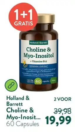 Holland & Barrett Holland & Barrett Choline & Myo-Inositol aanbieding