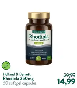 Holland & Barrett Holland & Barrett Rhodiola 250mg aanbieding