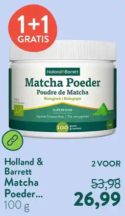 Holland & Barrett Matcha Poeder Biologisch aanbieding