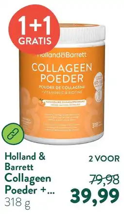 Holland & Barrett Collageen Poeder + Vitamine C & Biotine - 318g aanbieding