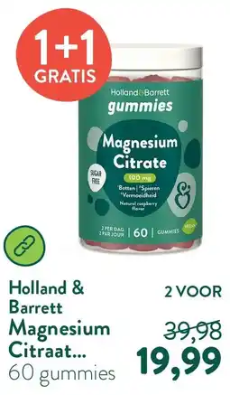 Holland & Barrett Magnesium Citraat Gummies 100mg - 60 gummies aanbieding