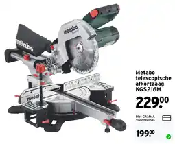 GAMMA Metabo telescopische afkortzaag KGS216M aanbieding
