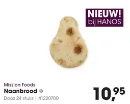 HANOS Mission Foods Naanbrood aanbieding