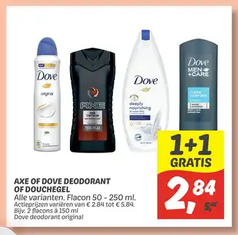 Dekamarkt Axe of dove deodorant of douchegel alle varianten flacon 50-250 ml aanbieding