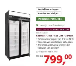 HANOS Select Cuisine Koelkast - 739L - Eco Line - 2 Deurs aanbieding