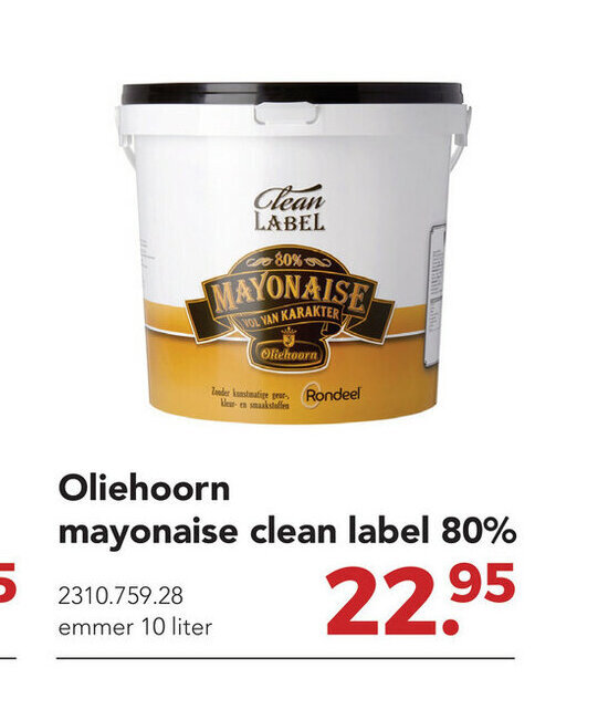 Oliehoorn mayonaise clean label 80 emmer 10 liter aanbieding bij