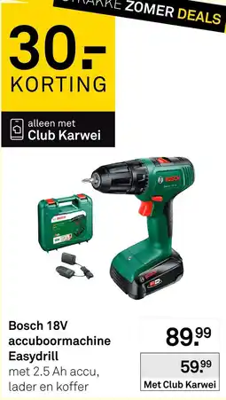 Karwei Bosch 18V accuboormachine Easydrill aanbieding