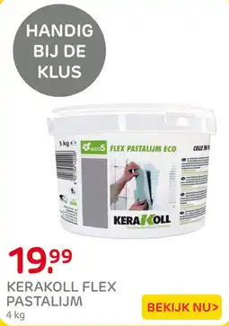 Praxis kerakoll flex pastalijm aanbieding
