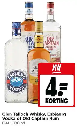 Jumbo Glen Talloch Whisky, Esbjaerg Vodka of Old Captain Rum aanbieding