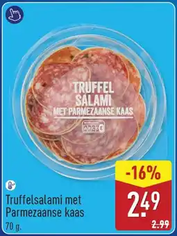 ALDI Truffelsalami met parmezaanse kaas aanbieding