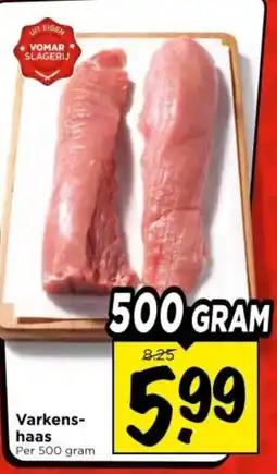 Vomar Voordeelmarkt Varkenshaas aanbieding