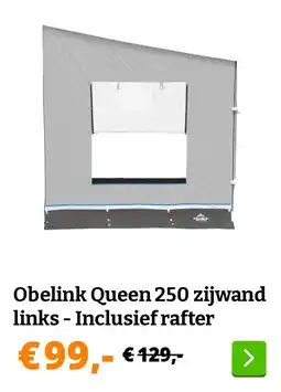 Obelink Obelink Queen 250 zijwand links aanbieding
