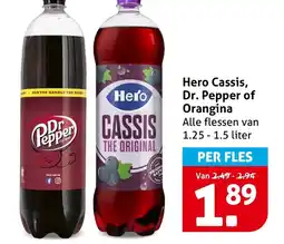 Hoogvliet Hero Cassis, Dr. Pepper of Orangina aanbieding