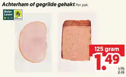 Dekamarkt Achterham of gegrilde gehakt aanbieding