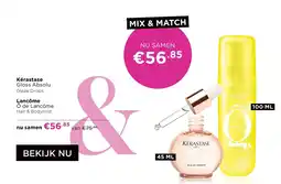 ICI Paris XL Kérastase en Lancôme aanbieding
