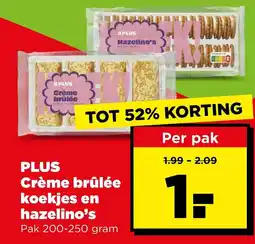 PLUS Plus crème brûlée koekjes en hazelino's aanbieding