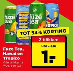 PLUS Fuze Tea, Hawai en Tropico aanbieding