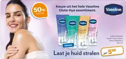 Trekpleister Keuze uit het hele Vaseline Gluta-Hya assortiment aanbieding