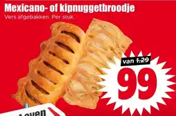 Dirk Mexicano- of kipnuggetbroodje aanbieding