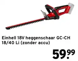 GAMMA Einhell 18V heggenschaar GC-CH 18/40 Li aanbieding