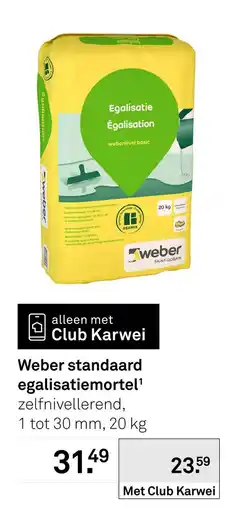 Karwei weber standaard egalisatiemortel aanbieding