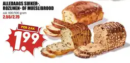 De Boerenschuur Alledaags suiker-, rozijnen- of mueslibrood aanbieding