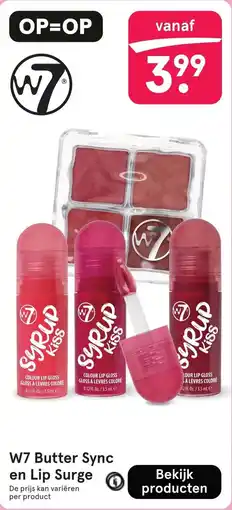 Etos W7 Butter Sync en Lip Surge aanbieding