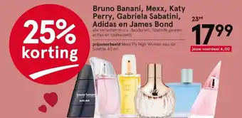 Etos Bruno banani, mexx, katy perry, gabriela sabatini, adidas en james bond aanbieding