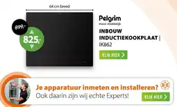 Expert Pelgrim inbouw inductiekookplaat ik862 aanbieding