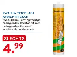 Kluswijs Den Braven zwaluw tixoplast afdichtingskit aanbieding