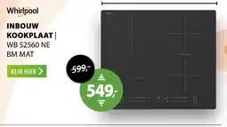 Expert Whirlpool inbouw kookplaat wb s2560 ne bm mat aanbieding