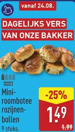 ALDI Mini roombotee rozijnen bollen aanbieding