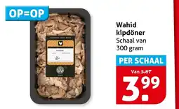 Hoogvliet Wahid kipdöner aanbieding