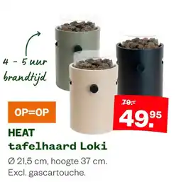 Welkoop heat tafelhaard loki aanbieding
