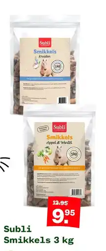 Welkoop Subli Smikkels 3 kg aanbieding