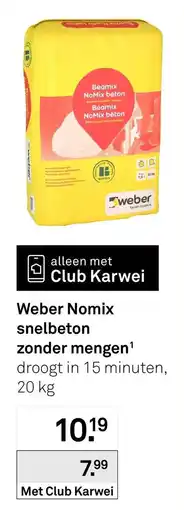 Karwei Weber Nomix snelbeton aanbieding