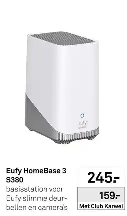 Karwei Eufy HomeBase 3 S380 aanbieding