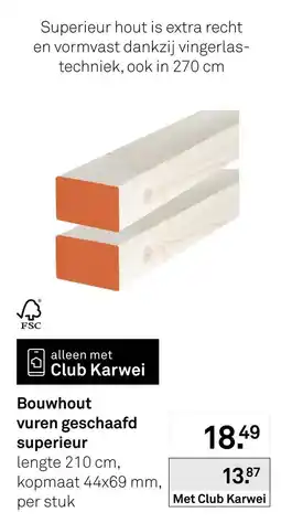 Karwei Club Karwei bouwhout vuren geschaafd superior aanbieding