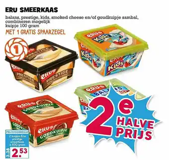 Boon`s Markt Eru Smeerkaas Balans, Prestige, Kids, Smoked Cheese En-Of Goudkuipje Sambal aanbieding