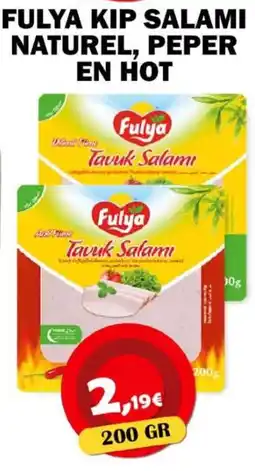 Avantage Supermarkt Fulya kip salami naturel, peper en hot aanbieding