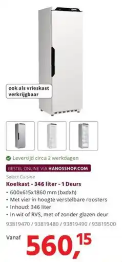 HANOS Select Cuisine Koelkast - 346 liter - 1 Deurs aanbieding