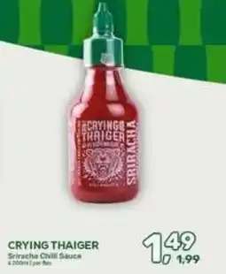 Amazing Oriëntal Crying Thaiger Sriracha Chili Sauce aanbieding