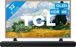 Coolblue TCL QLED 32 A400 Pro (2026) + TCL S45H 2.0 Soundbar aanbieding